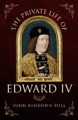 Private Life of Edward IV book