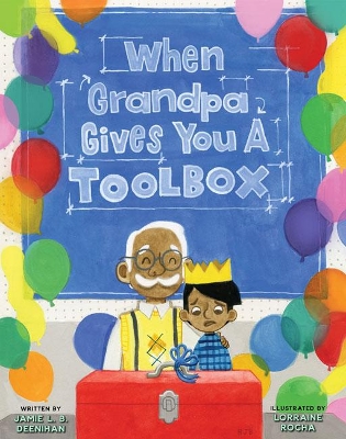 When Grandpa Gives You a Toolbox book