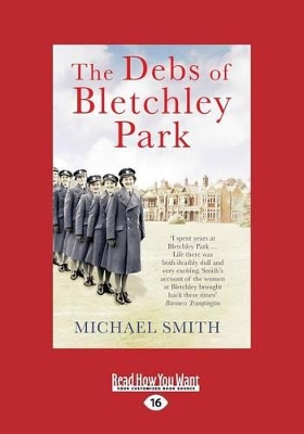 The The Debs of Bletchley Park: And Other Stories by Michael Smith