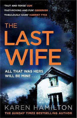 The Last Wife: The Thriller You've Been Waiting For by Karen Hamilton