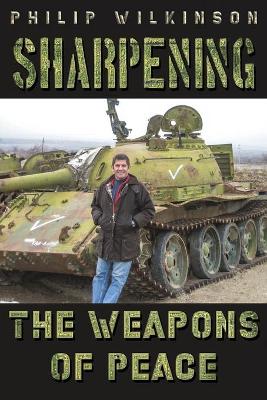 Sharpening the Weapons of Peace book