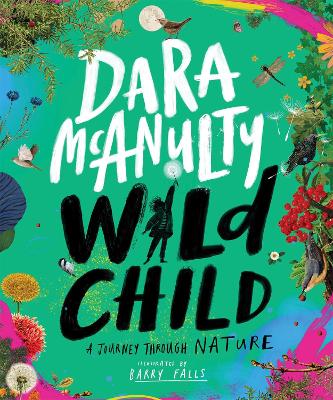 Wild Child: A Journey Through Nature book