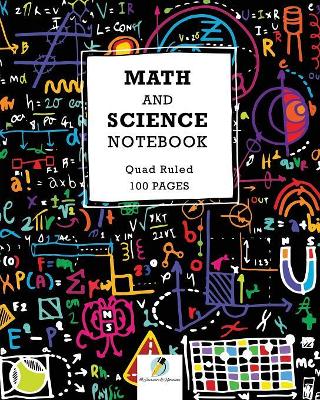 Math and Science Notebook Quad Ruled 100 Pages book