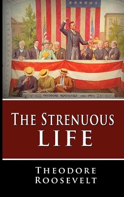 Strenuous Life book