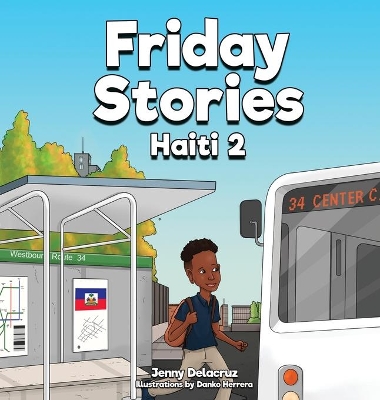 Friday Stories Learning About Haiti 2 book
