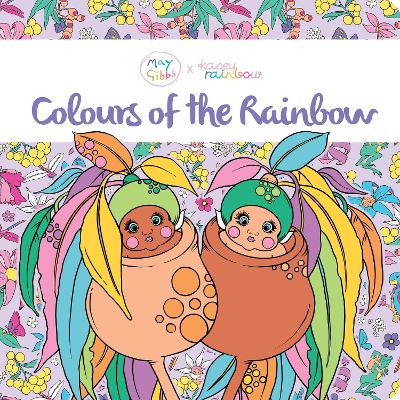 Colours of the Rainbow (May Gibbs x Kasey Rainbow) book