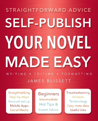 Self-Publish Your Novel Made Easy book