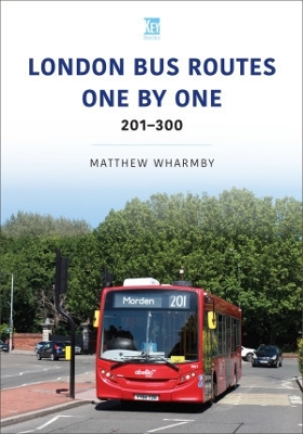 London Bus Routes One by One: 201-300 book