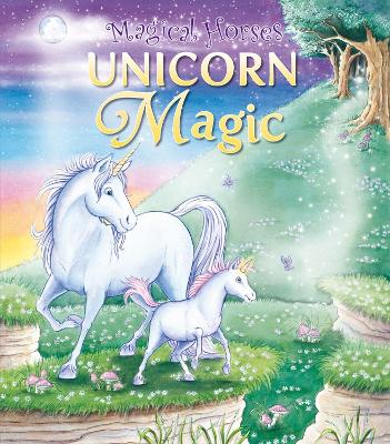 Unicorn Magic by Angela Hicks (9781841358321) | Boomerang Books