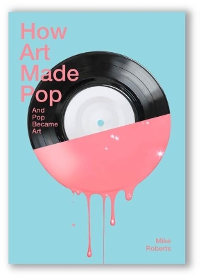 How Art Made Pop book