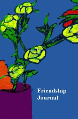 Friendship Journal by Dr. Jan Yager