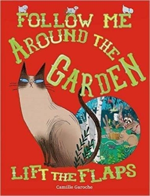 Follow Me Around The Garden book