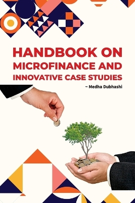 Handbook on Microfinance and Innovative Case Studies book