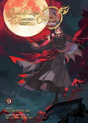 Grandmaster of Demonic Cultivation: Mo Dao Zu Shi (The Comic / Manhua) Vol. 9 book
