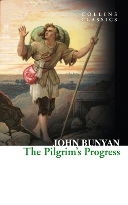 The Pilgrim’s Progress (Collins Classics) by John Bunyan
