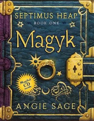 Septimus Heap, Book One: Magyk by Angie Sage