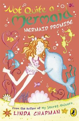 Not Quite a Mermaid: Mermaid Promise book
