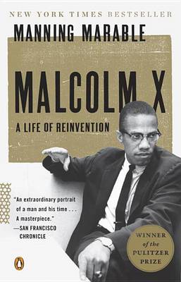 Malcolm X: A Life of Reinvention (Pulitzer Prize Winner) book