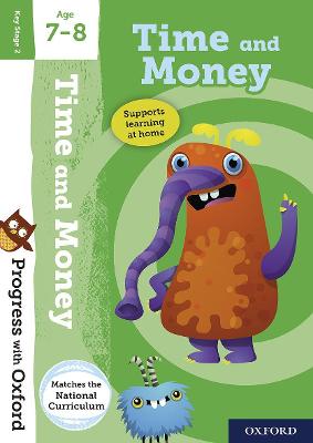 Progress with Oxford: Time and Money Age 7-8 by Debbie Streatfield