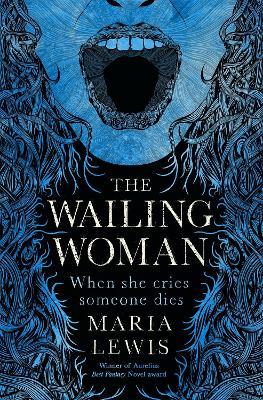 The Wailing Woman: When she cries, someone dies book