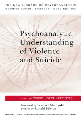 Psychoanalytic Understanding of Violence and Suicide book