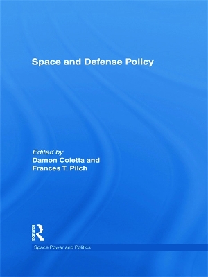 Space and Defense Policy by Damon Coletta