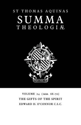 Summa Theologiae: Volume 24, The Gifts of the Spirit book