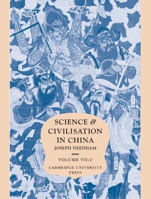 Science and Civilisation in China: Volume 7, The Social Background, Part 2, General Conclusions and Reflections by Ray Huang