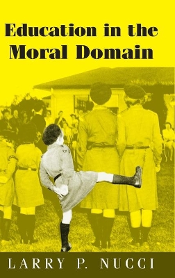 Education in the Moral Domain book