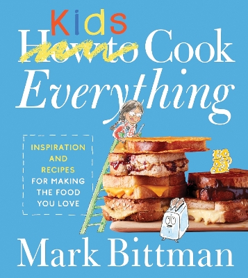 How To Cook Everything Kids book