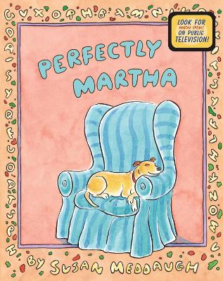 Perfectly Martha by Susan Meddaugh