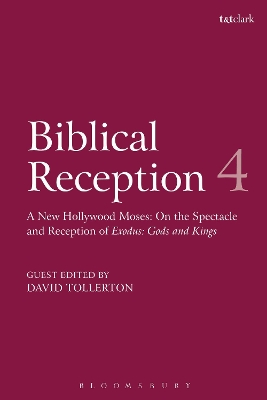 Biblical Reception, 4 by Dr David Tollerton