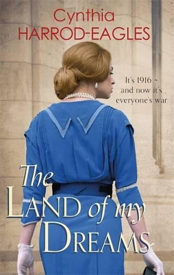 The Land of My Dreams: War at Home, 1916 book