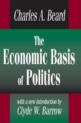 Economic Basis of Politics book