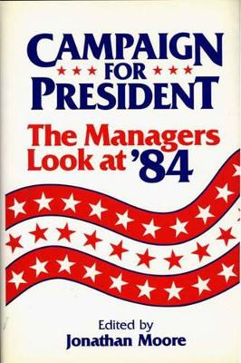 Campaign for President book