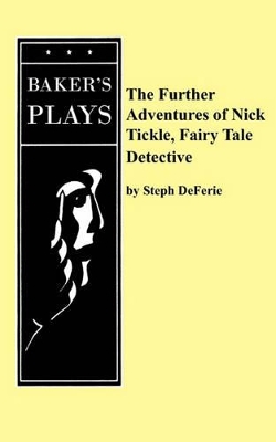 The Further Adventures of Nick Tickle, Fairytale Detective book