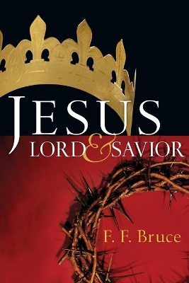 Jesus: Lord & Savior book