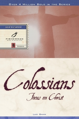 Colossians: Focus on Christ book