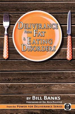 Deliverance from Fat and Eating Disorders book