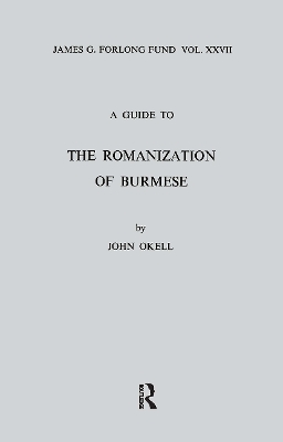 A Guide to the Romanization of Burmese by John Okell