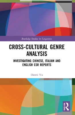 Cross-cultural Genre Analysis: Investigating Chinese, Italian and English CSR reports by Danni Yu