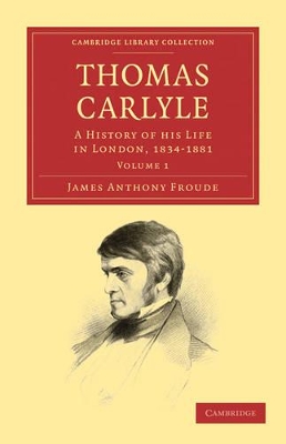 Thomas Carlyle by James Anthony Froude