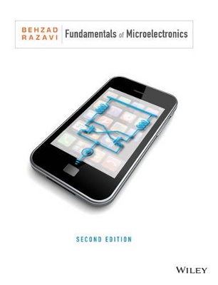 Fundamentals of Microelectronics 2E by Behzad Razavi