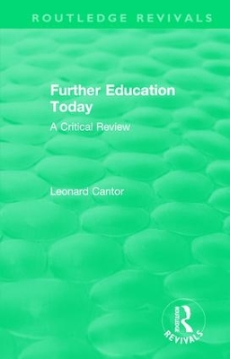 : Further Education Today (1979) by Leonard Cantor