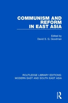 Communism and Reform in East Asia book