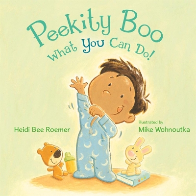 Peekity Boo - What You Can Do! book