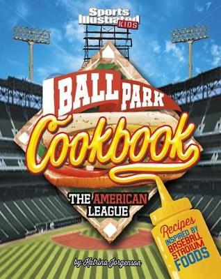 Ballpark Cookbook the American League book