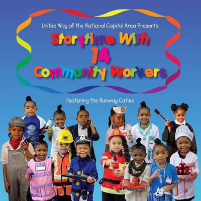 United Way of the National Capital Area Presents Storytime with 14 Community Workers by Loretta Smith