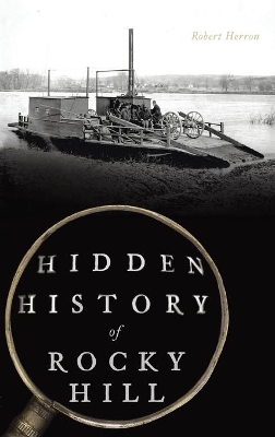 Hidden History of Rocky Hill book