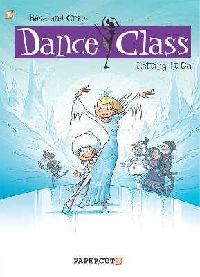 Dance Class #10: Letting It Go book
